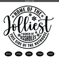 Home Of The Jolliest Bunch svg, This side of the nuthouse, Merry Christmas sign, round design svg