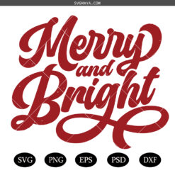 Merry And Bright SVG PNG, Christmas SVG Png,Holiday Svg, Winter Svg